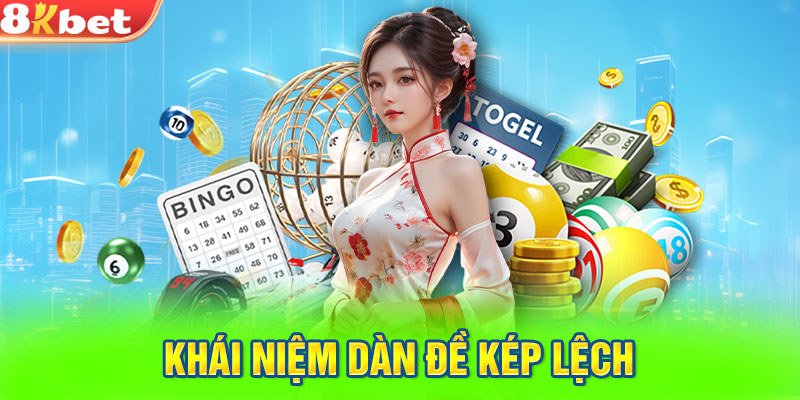 Khái niệm dàn đề kép lệch